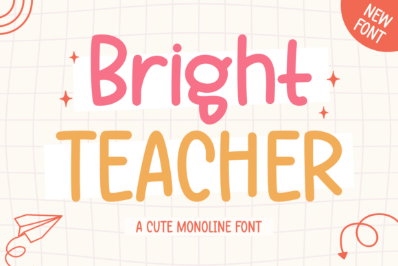 Bright Teacher: A Playful Display Font for Editorial Joy