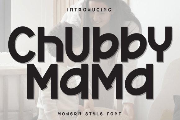 Chubby Mama: The Handwritten Display Font for Viral Content