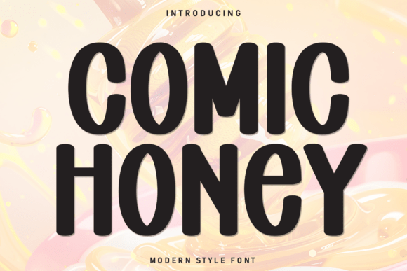 Comic Honey: The Cheerful Display Font for Campaigns