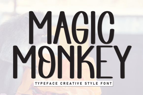 Design with Magic Monkey: A Casual Display Font for Makers