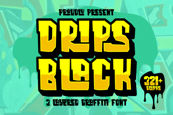 Dripsblack Graffiti: A Bold Display Font for Modern Brands