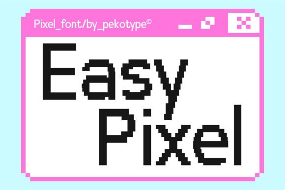 Easy Pixel: A Retro Display Font for Modern Branding