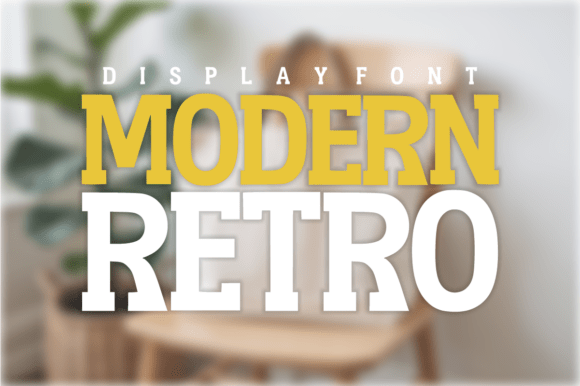 Modern Retro: The Perfect Display Font for Bold Campaigns