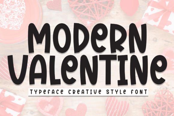 Modern Valentine: A Playful Display Font for Digital Brands