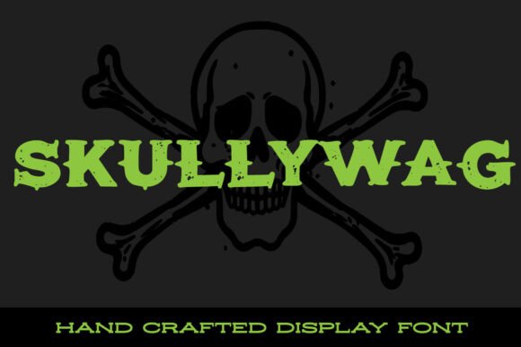 Skullywag: The Bold Display Font for Adventurous Brands