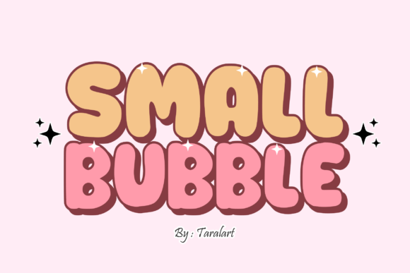 Small Bubble: A Playful Display Font for Memorable Brands