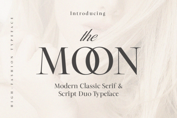 The Moon Duo: A Modern Serif and Script Typeface